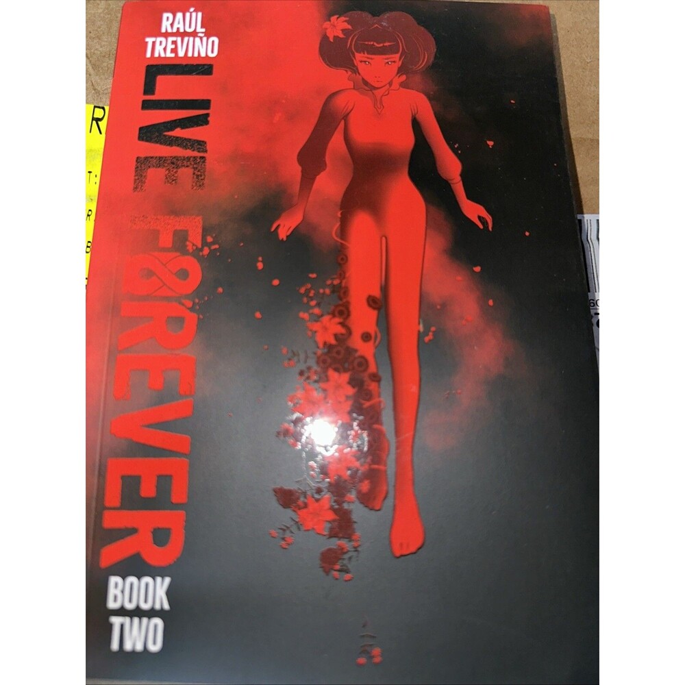 Live Forever Volume 2 by Raul Trevino (English) Paperback Book